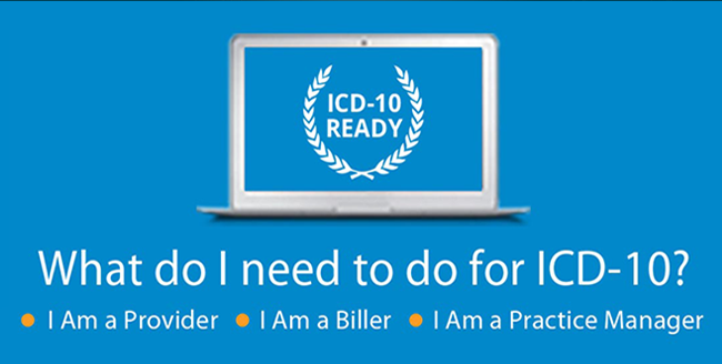 What do I need to do for ICD-10?