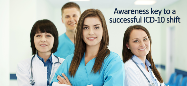 Awareness: Key to a Successful Transition to ICD-10