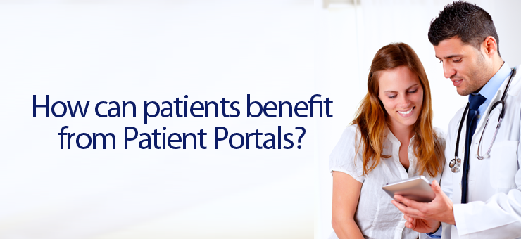 How can patients benefit from Patient Portals?