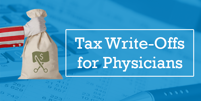 Tax Write-Offs: What Physicians Need to Know Before April 18