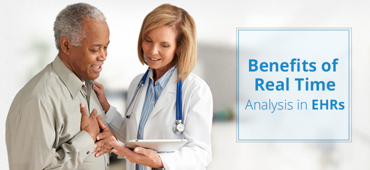 4 Practical Ways EHRs Use Real Time Analysis to Help Providers and Patients