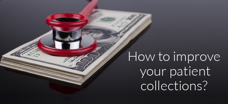 How to improve your patient collections?