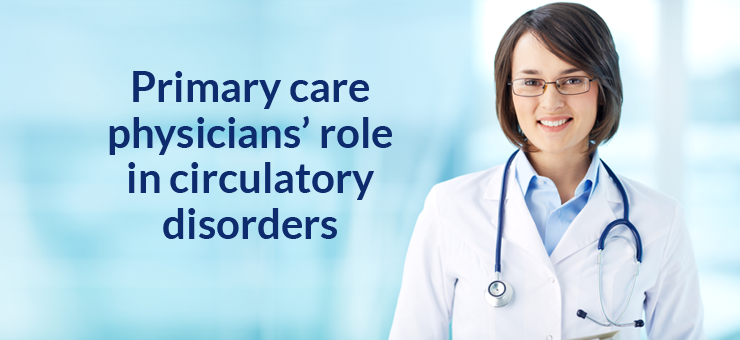 Primary care physicians’ role in circulatory disorders