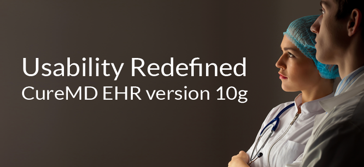 Usability Redefined: CureMD EHR version 10g