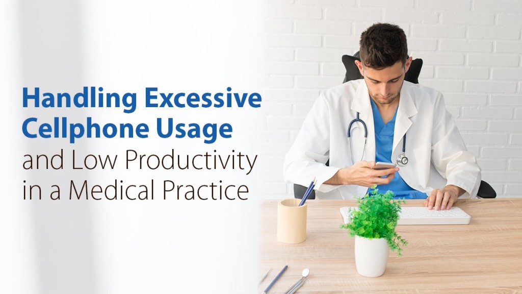 Breaking the Smartphone Addiction in Medical Practice Staff